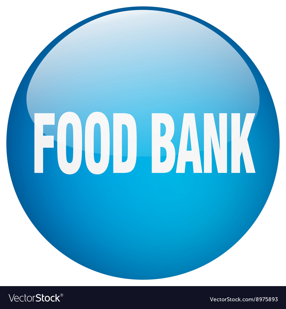 Food Bank Blue Round Gel Isolated Push Button Vector Image