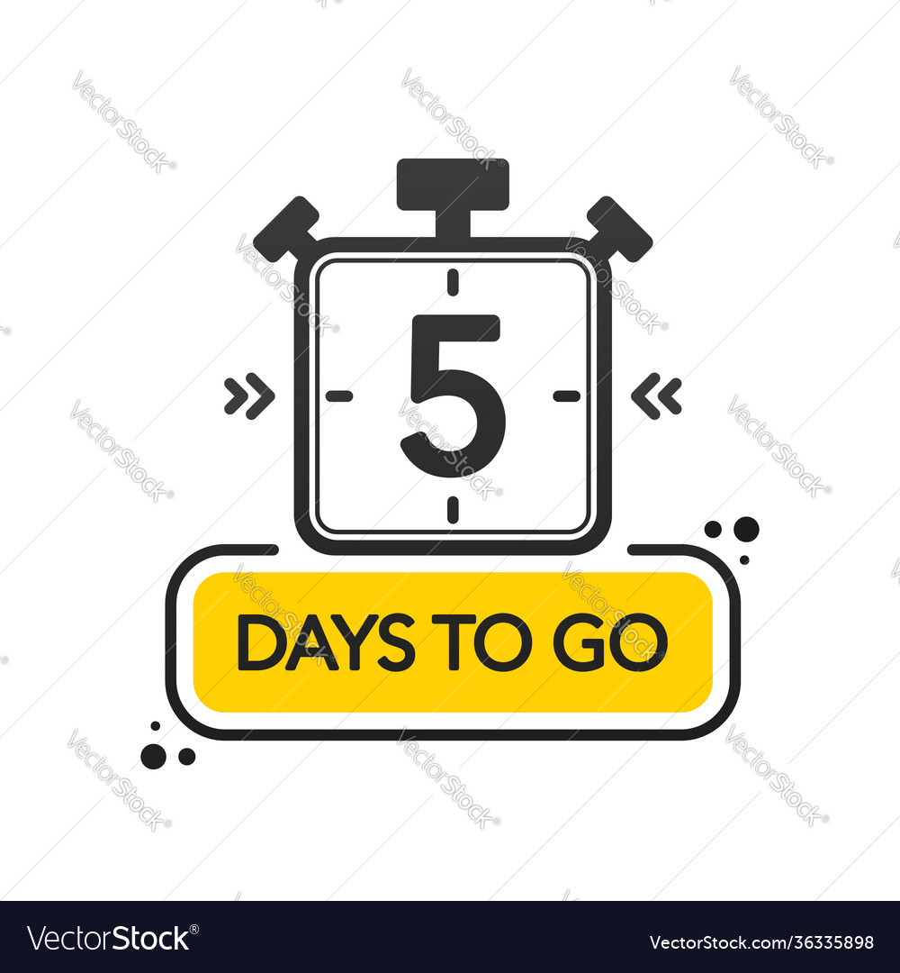 Five days to go flat style on white background Vector Image