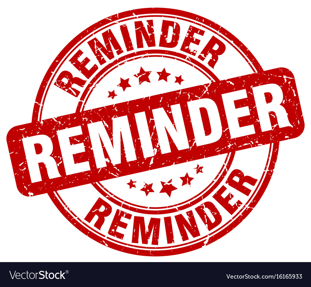 Reminder stamp Royalty Free Vector Image - VectorStock