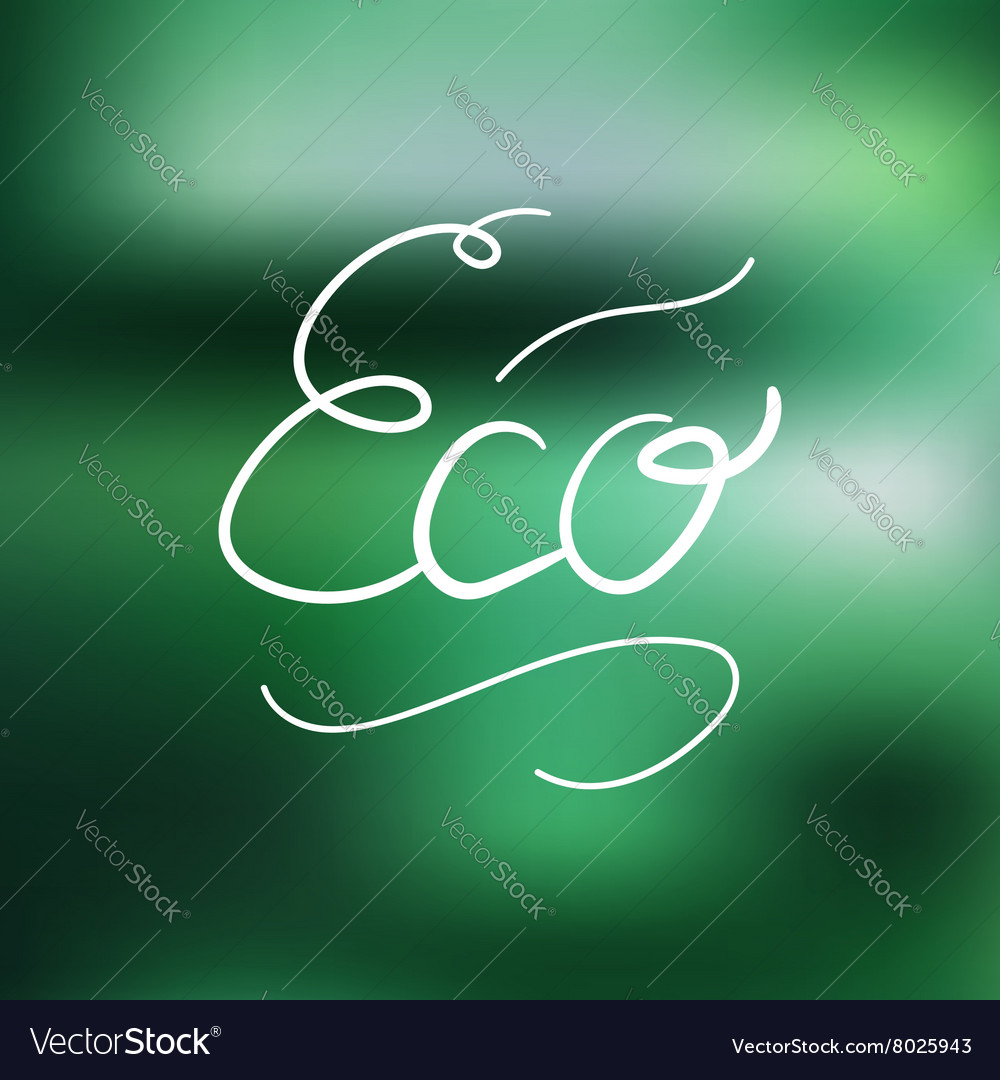 Eco natural lettering