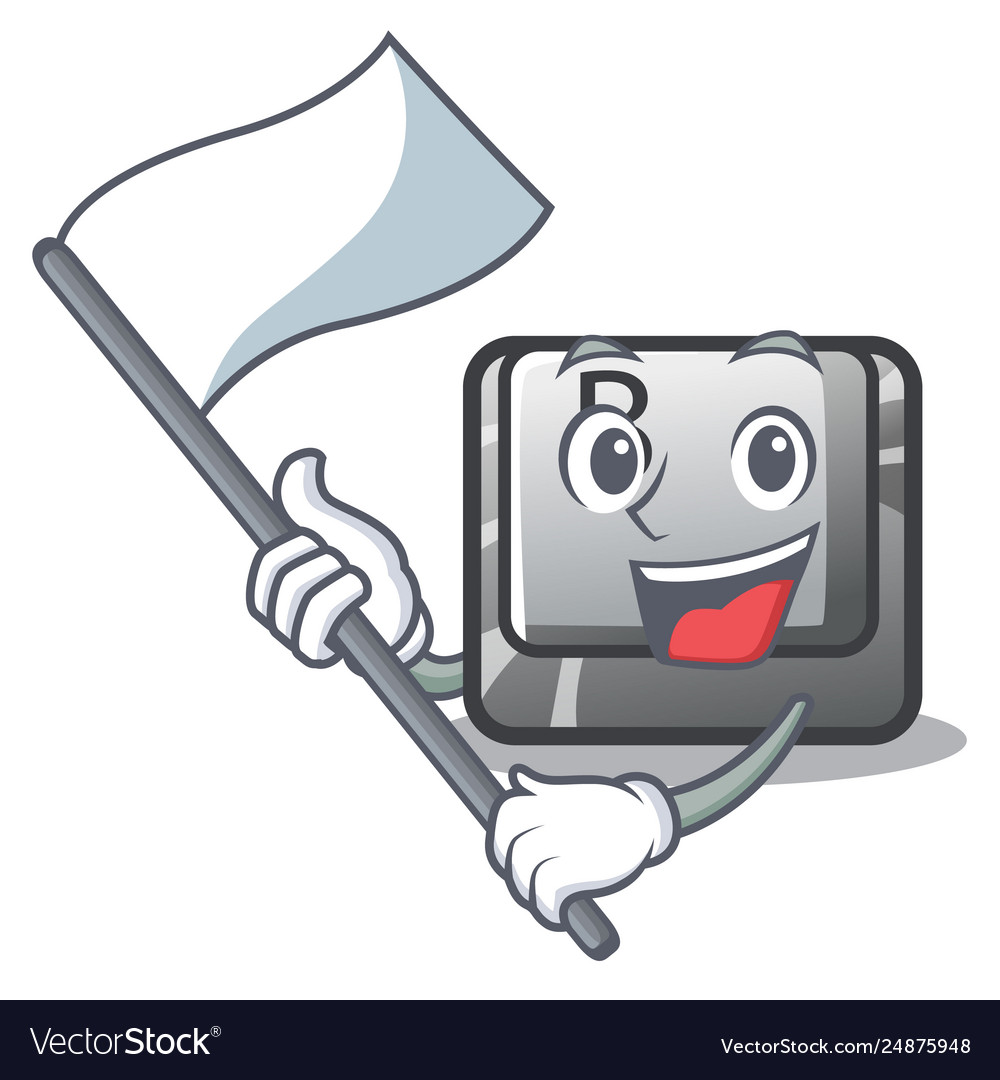 With flag button b in character shape
