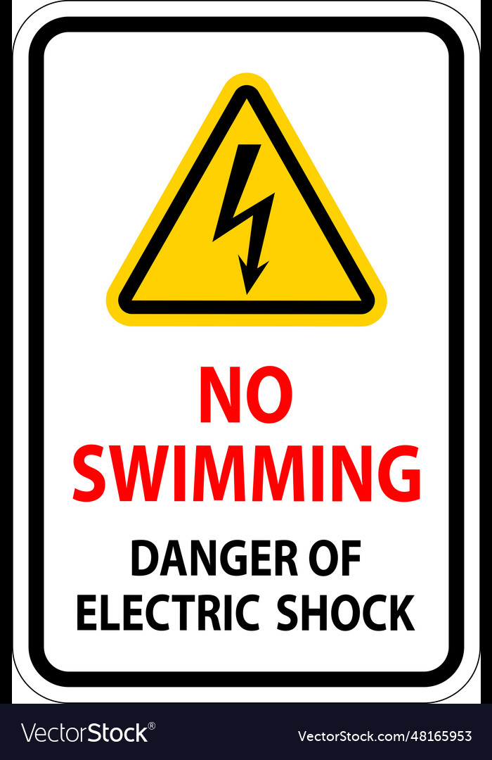 Electrical hazard sign no swimming - danger