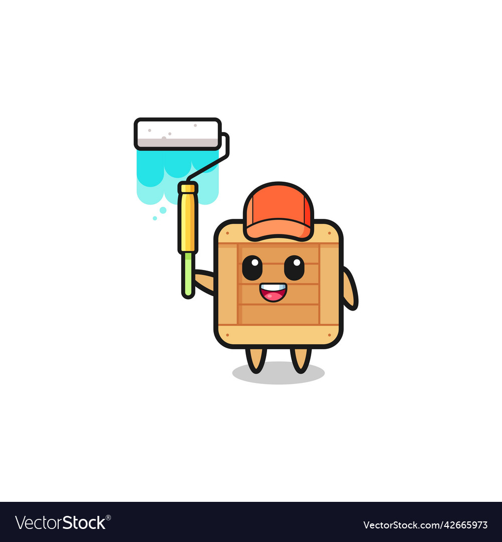 Wooden box painter mascot with a paint roller Vector Image