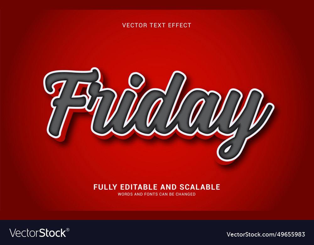 Editable text effect friday style