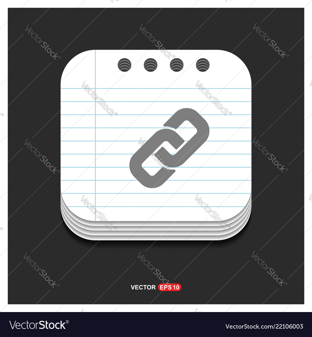 Chain link icon gray on notepad style vector image Chain link icon gray on notepad style