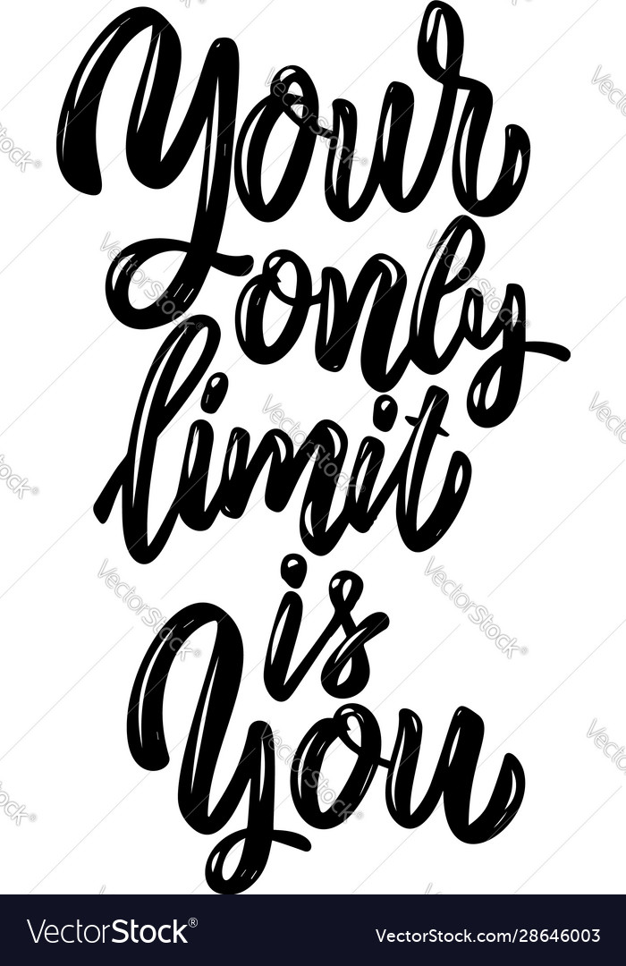 Your only limit is you lettering phrase on light Vector Image