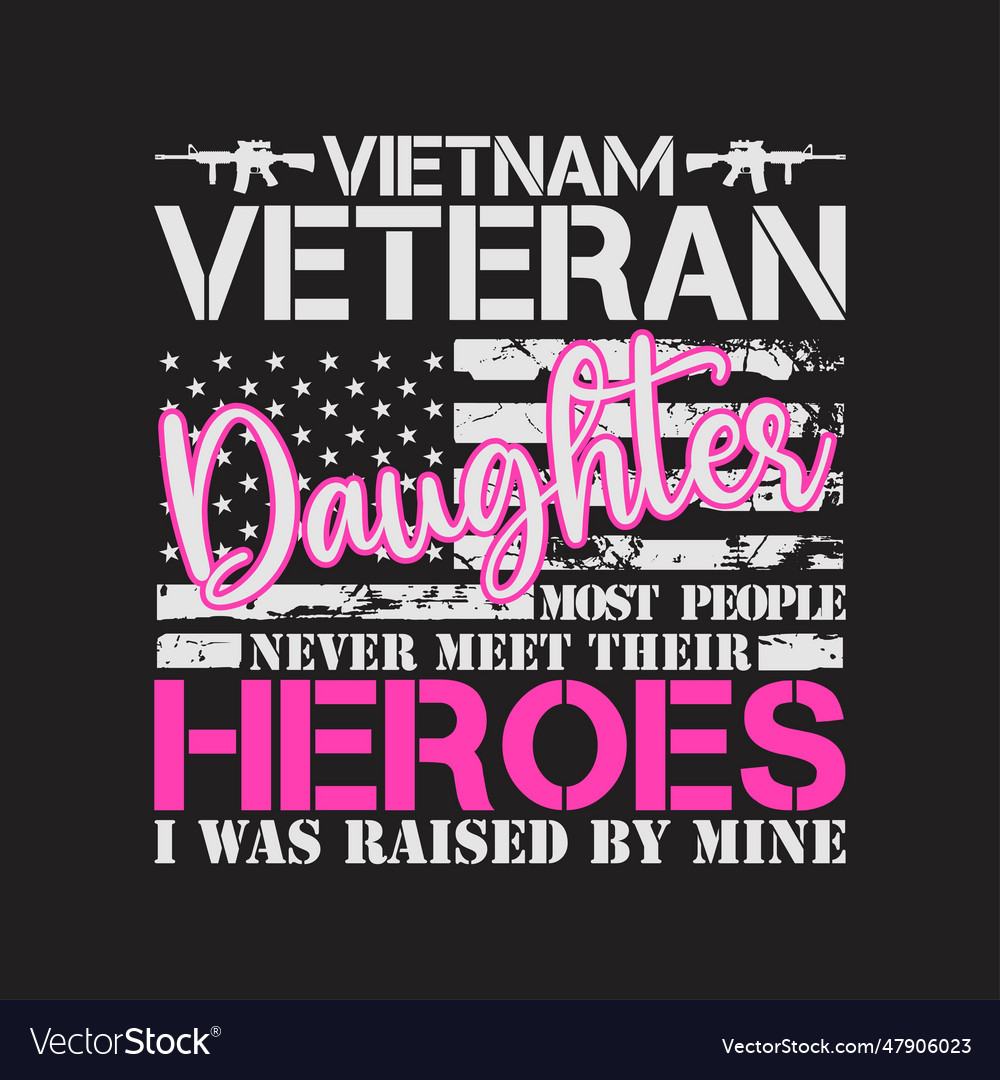 Vietnam veteran daughter raised Royalty Free Vector Image