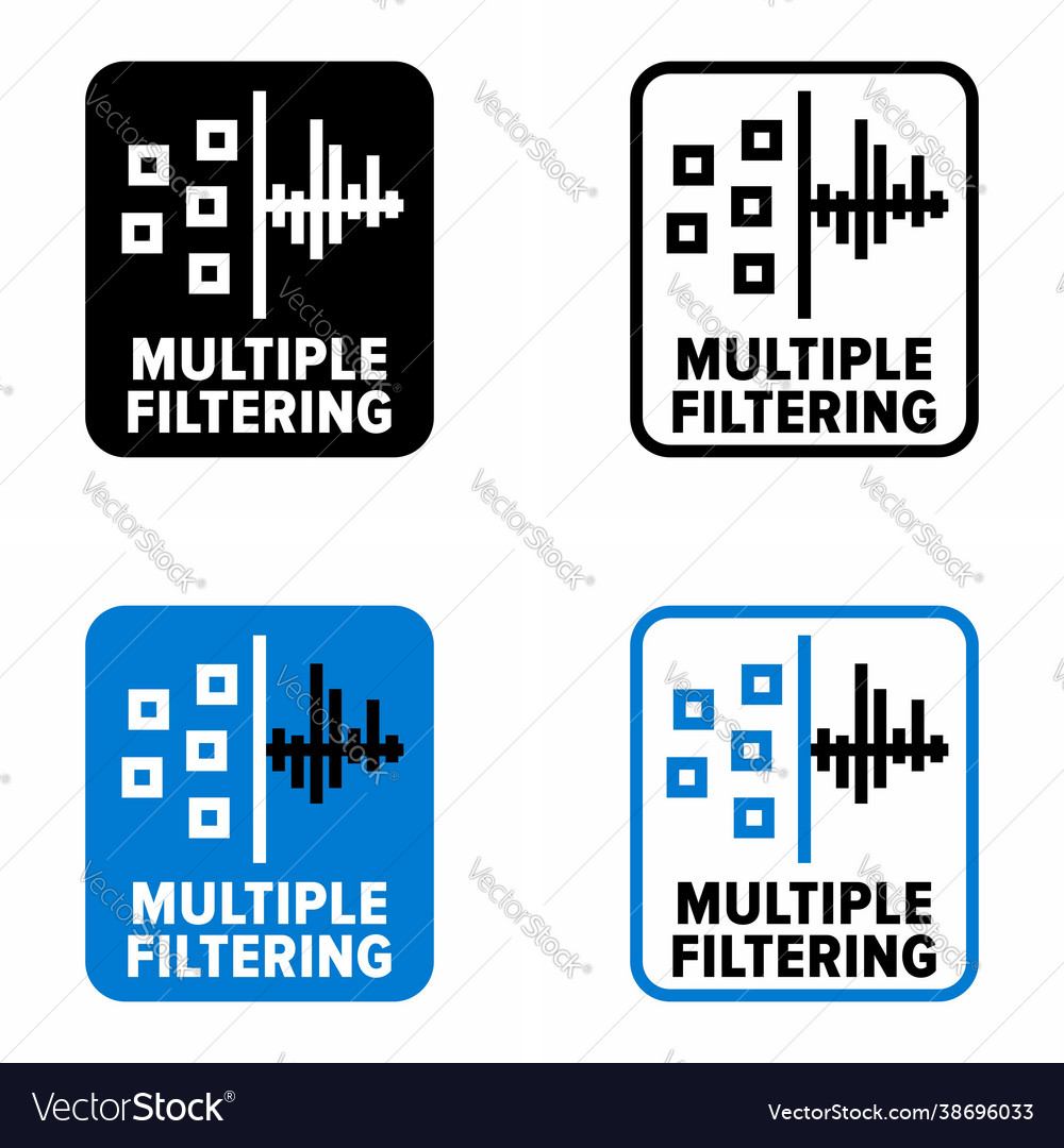 Multiple filtering information sign
