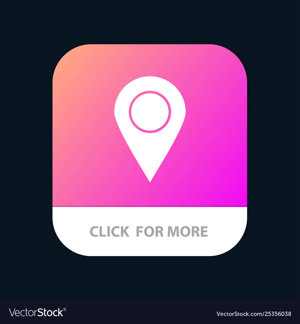 Location marker pin mobile app button android Vector Image Location marker pin mobile app button android