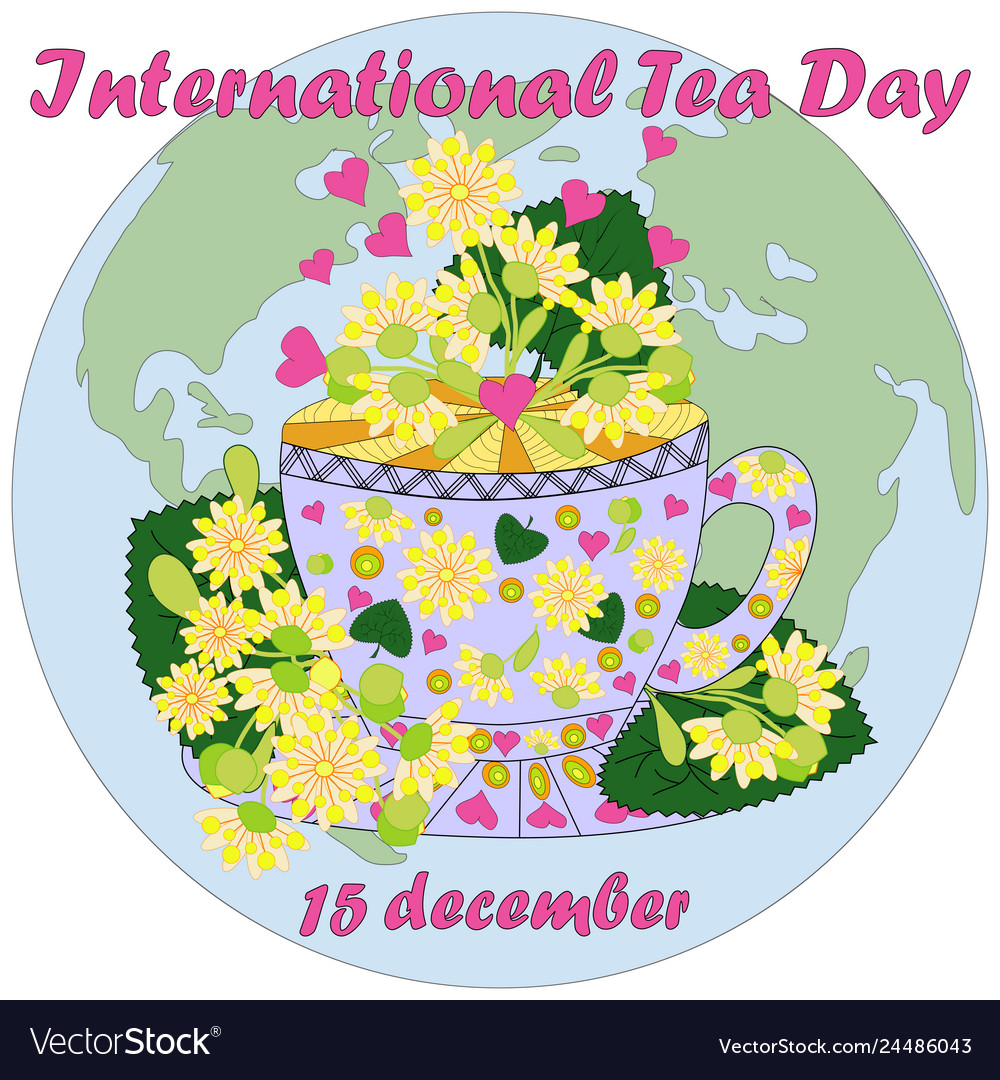 International tea day in december 15 world map Vector Image