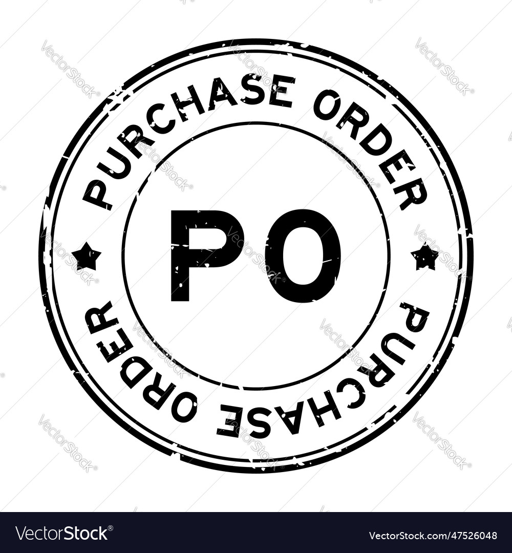 Grunge black po purchase order word round rubber Vector Image