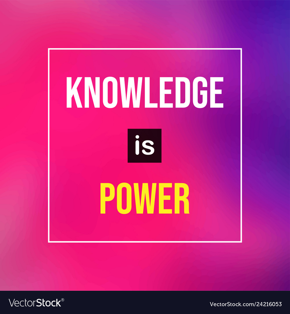 Knowledge is power life quote with modern Vector Image