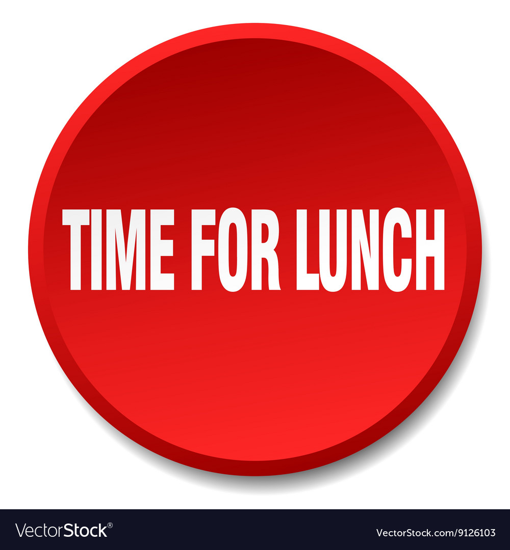 Time for lunch red round flat isolated push button