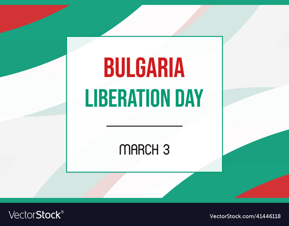 Bulgaria liberation day card Royalty Free Vector Image