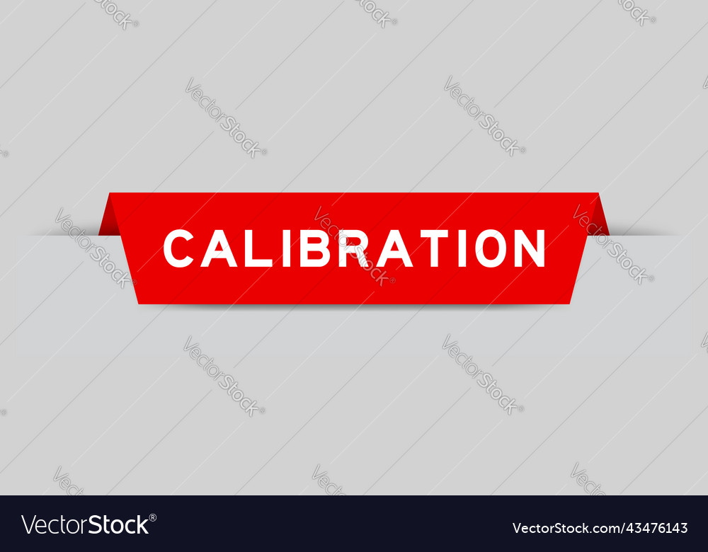 Red color inserted label with word calibration Vector Image Red color inserted label with word calibration