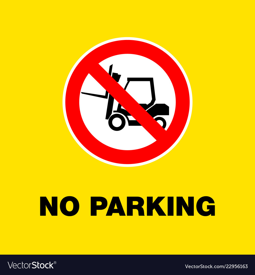 Prohibition sign for forklift do not park Vector Image
