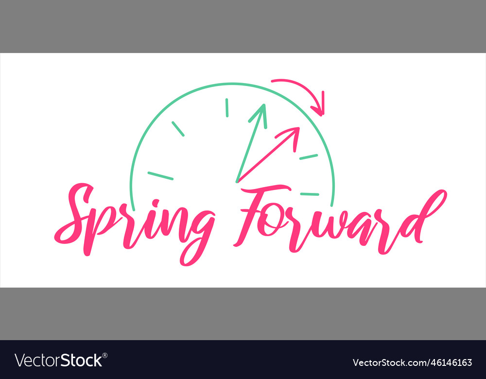 Spring Forward: Daylight Saving Time