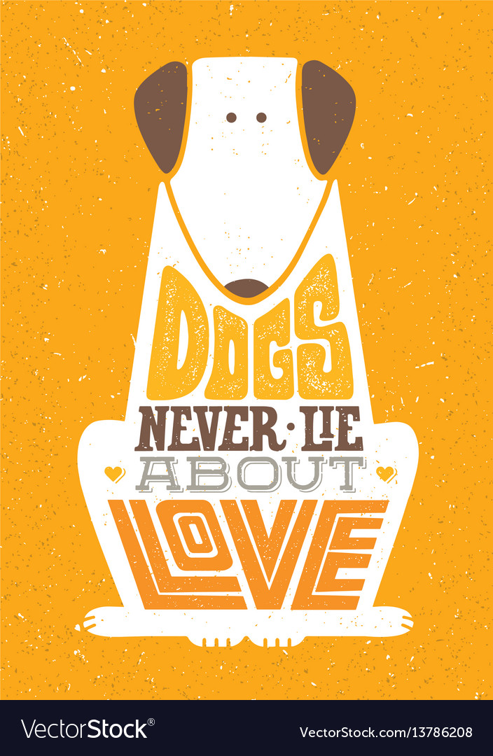 Dogs: Love & Loyalty Quote