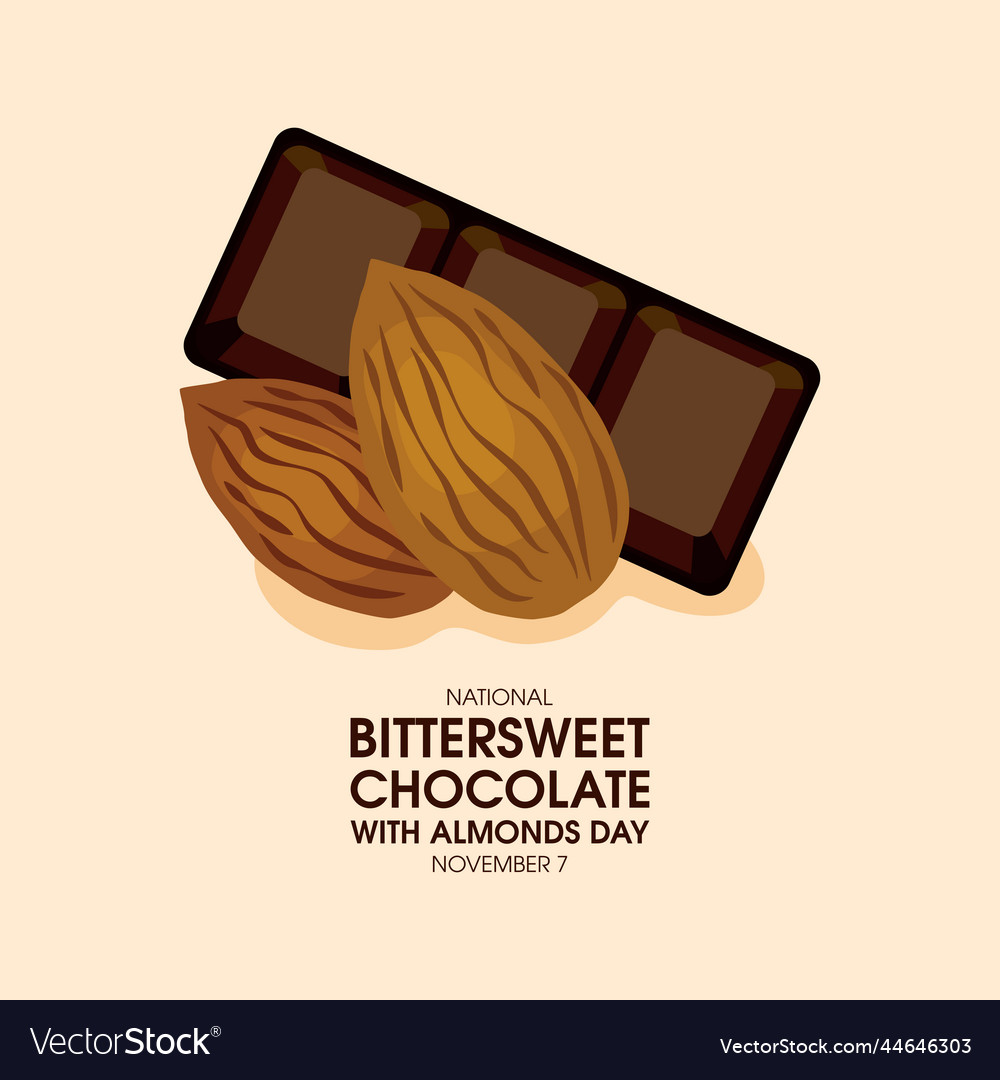 Bittersweet Chocolate & Almonds Day