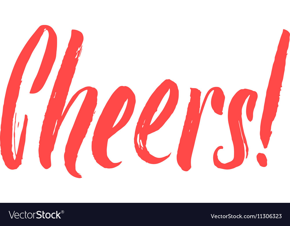 Cheers hand written design custom lettering Vector Image