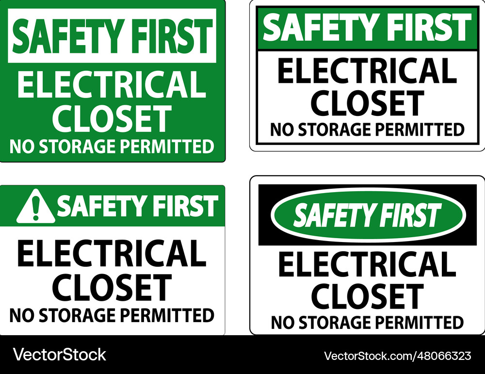 Safety first sign electrical closet - no storage Vector Image
