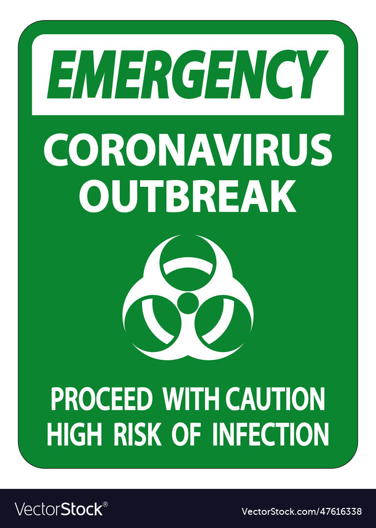 Emergency coronavirus outbreak sign isolate