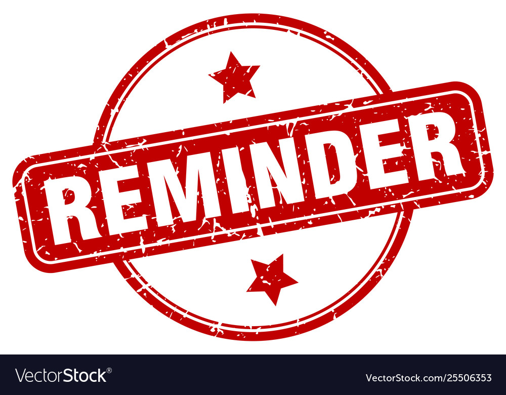 Reminder sign Royalty Free Vector Image - VectorStock