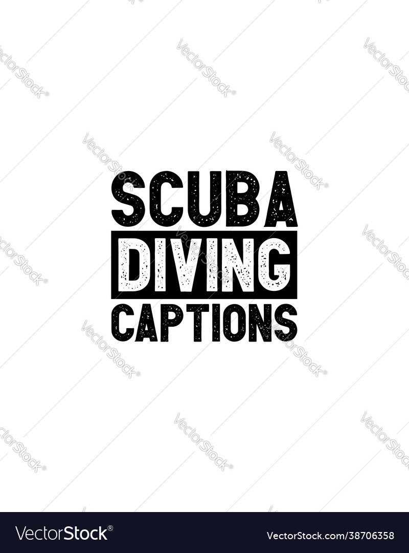 Scuba diving captionshand drawn typography poster