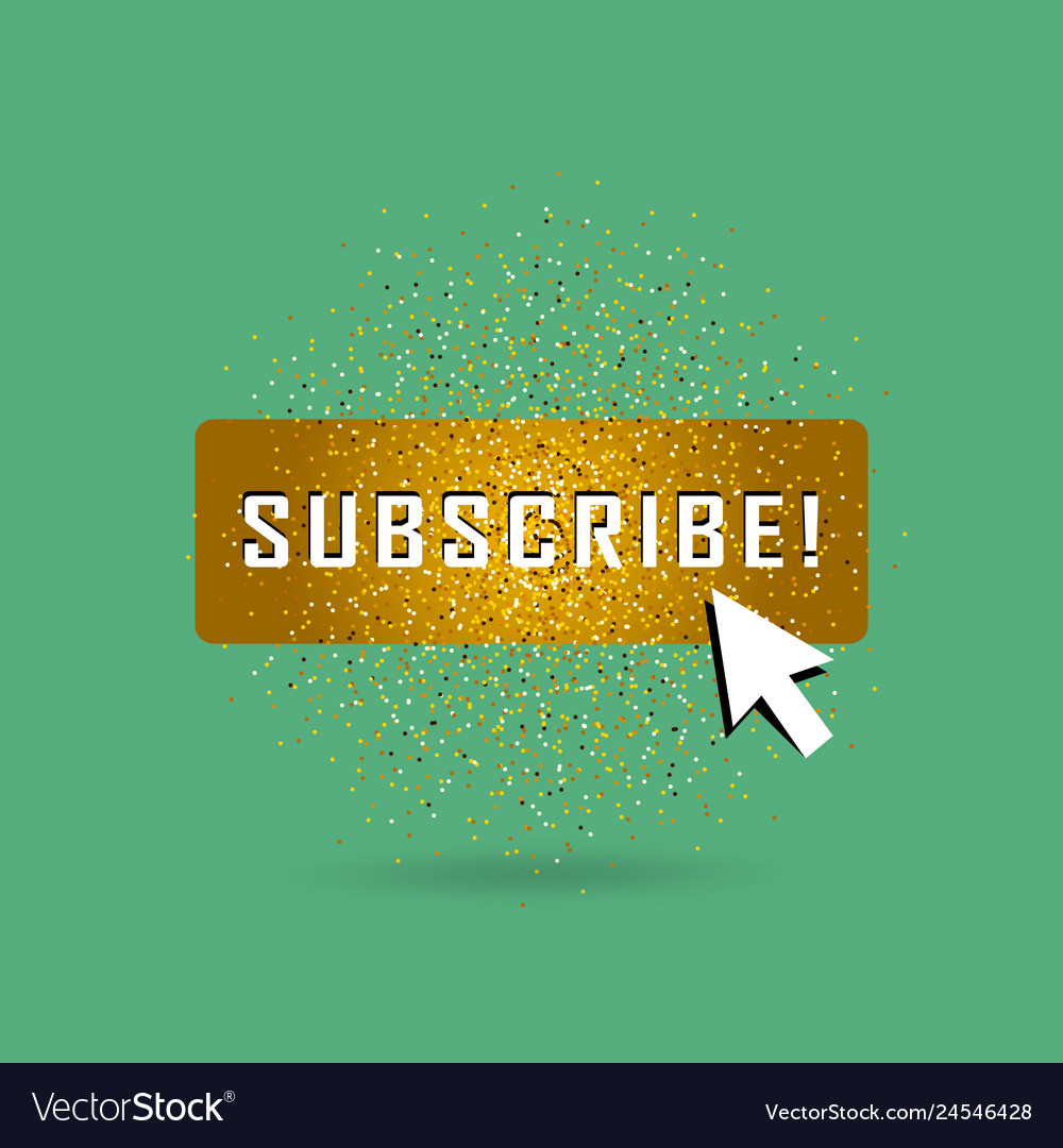Gold subscribe button with cursor in golden flat Vector Image Gold subscribe button with cursor in golden flat