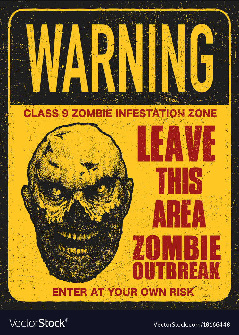 Poster Zombie Outbreak Sign Board Royalty Free Vector Image