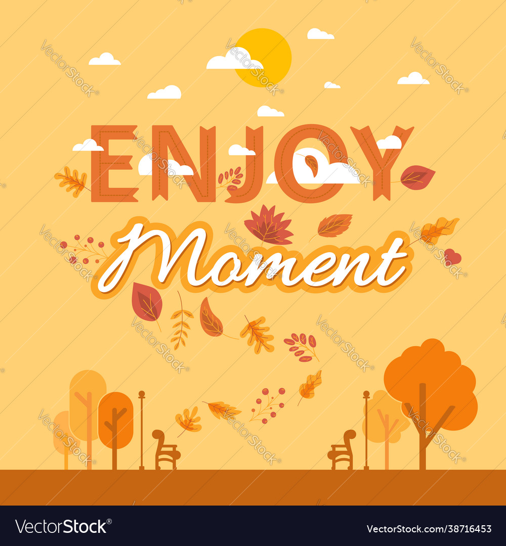 Cartoon autumn lettering enjoy moment