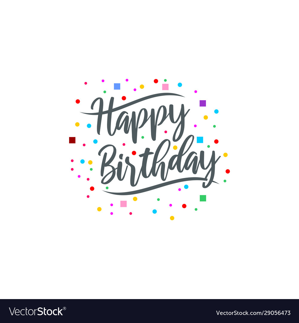 Happy birthday lettering text vintage handmade Vector Image