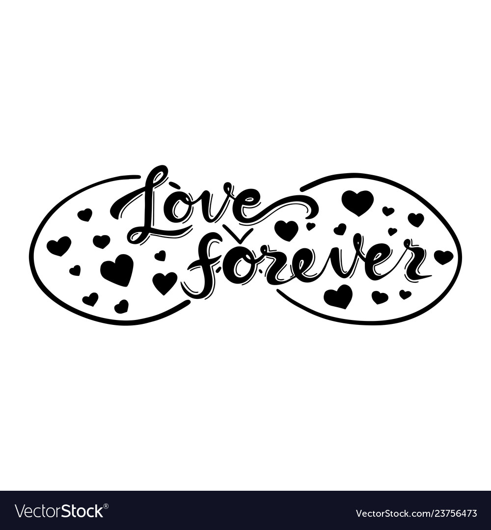 Love forever lettering quote card hand drawn