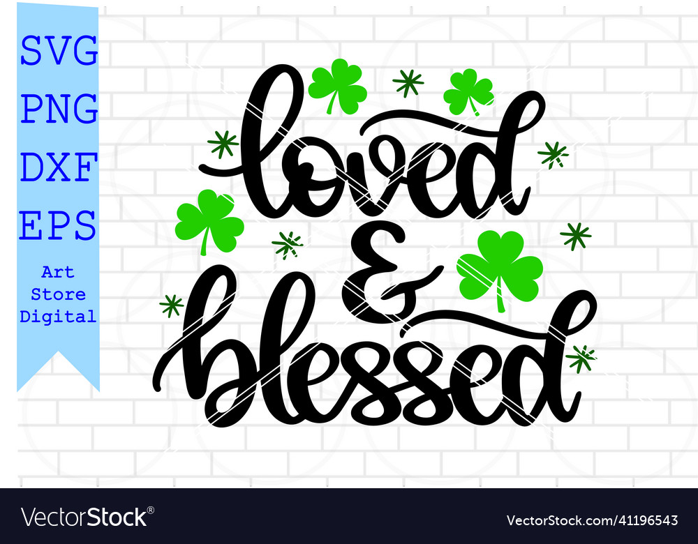 Geliebte und gesegnete svg st patricks Tag png eps