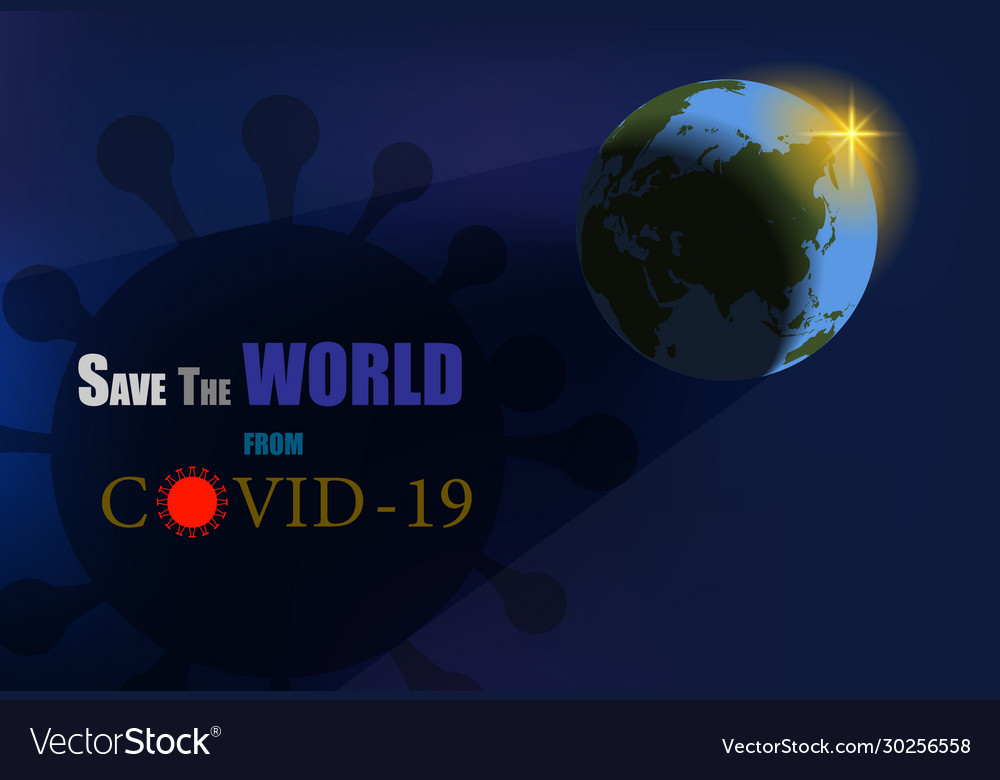 Concept for saving world from corona viruses Vector Image