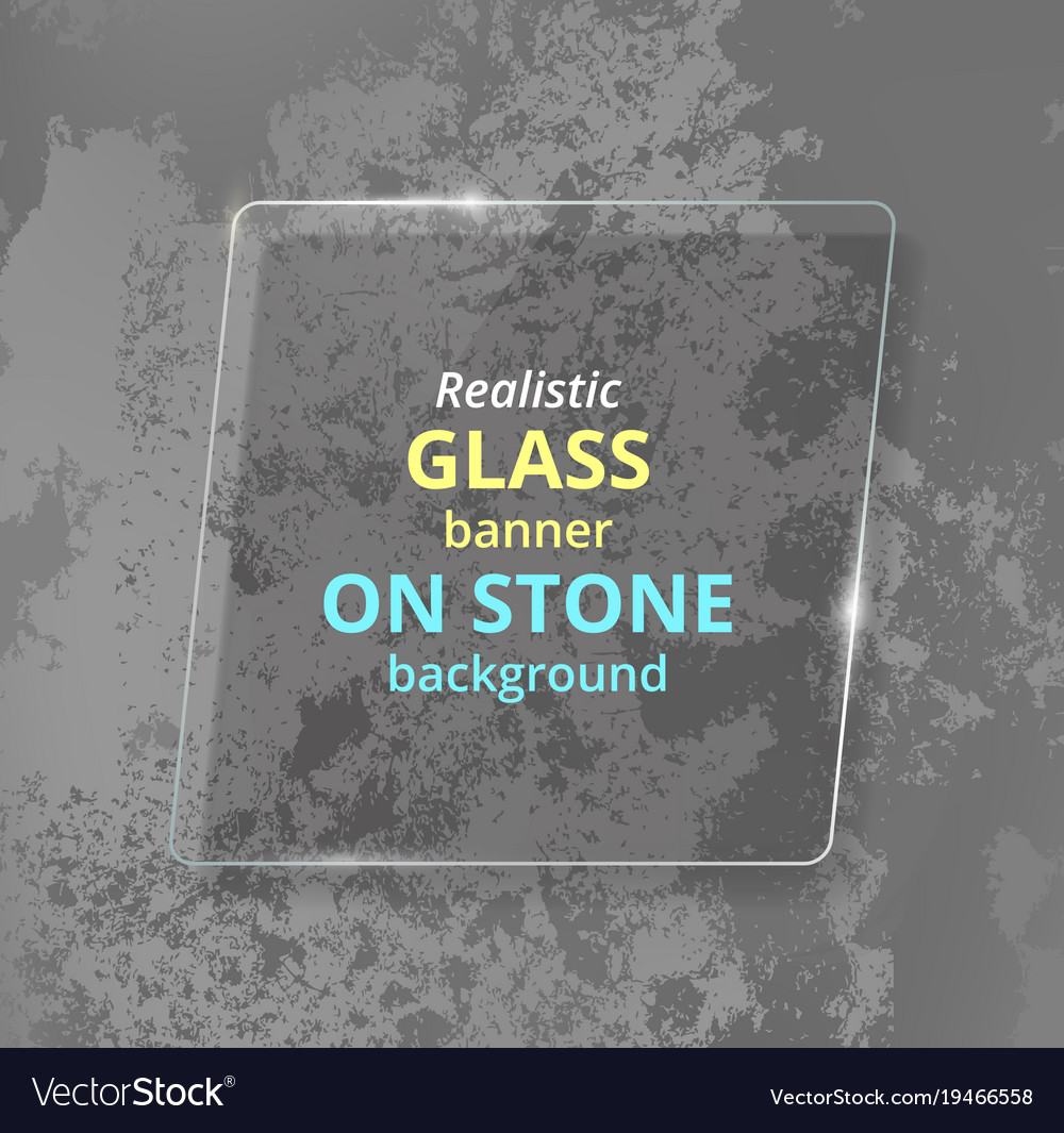 Realistic Glass Banner On Concrete Background Vector Image