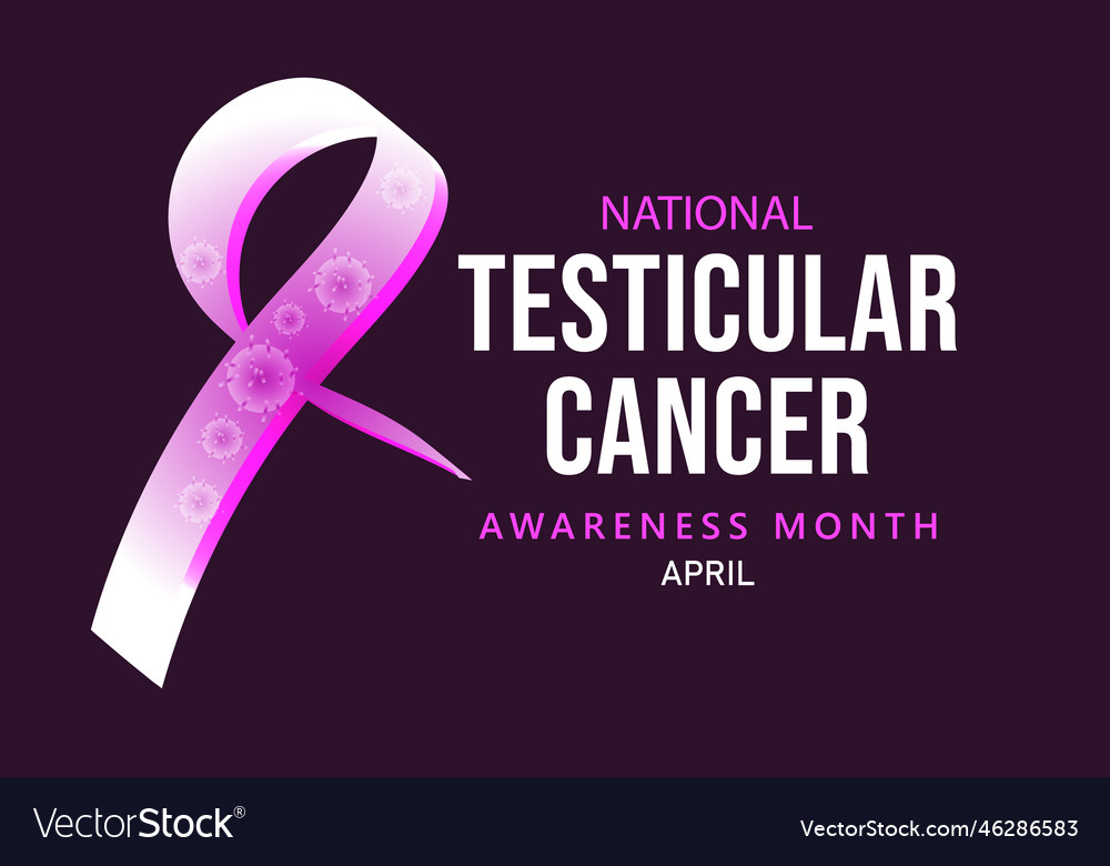 April is national testicular cancer awareness Vector Image