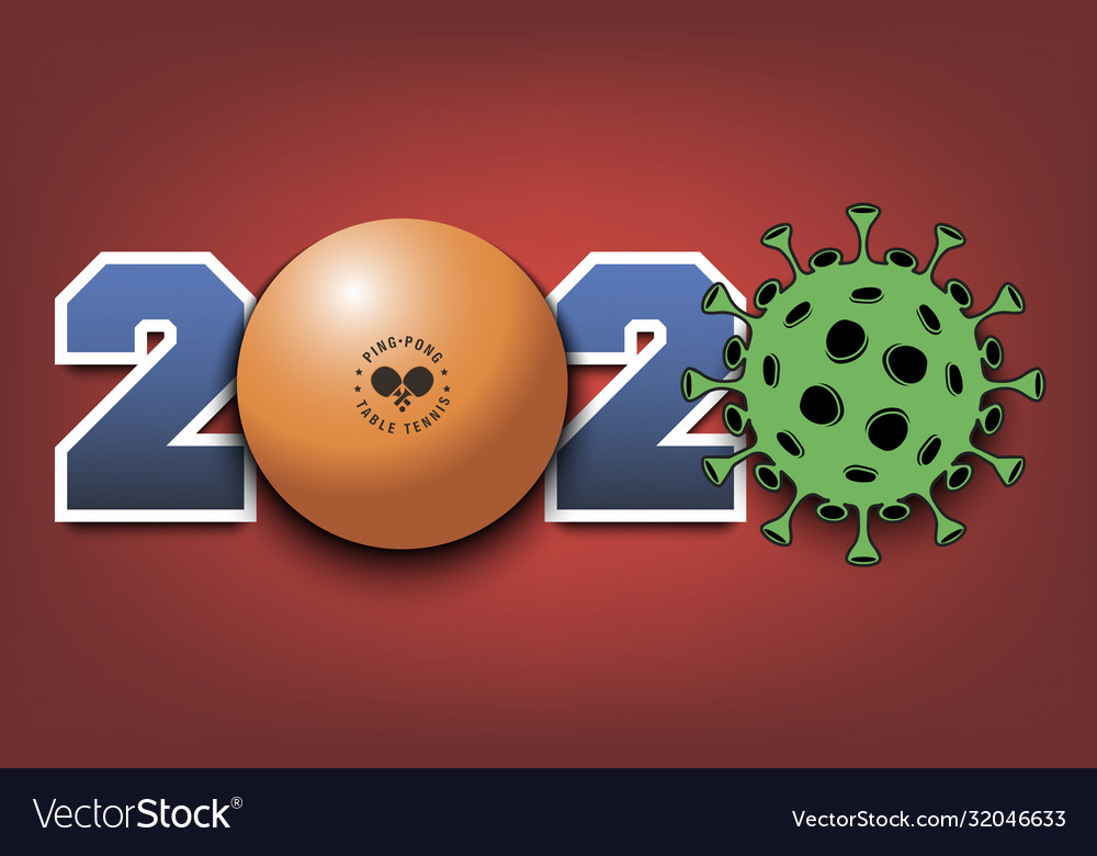 2020 and coronavirus sign with ping-pong ball Vector Image