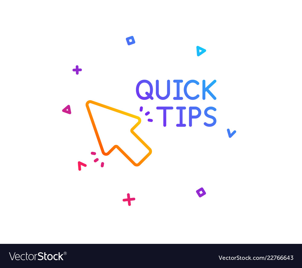 Quick tips click line icon helpful tricks sign vector image Quick tips click line icon helpful tricks sign