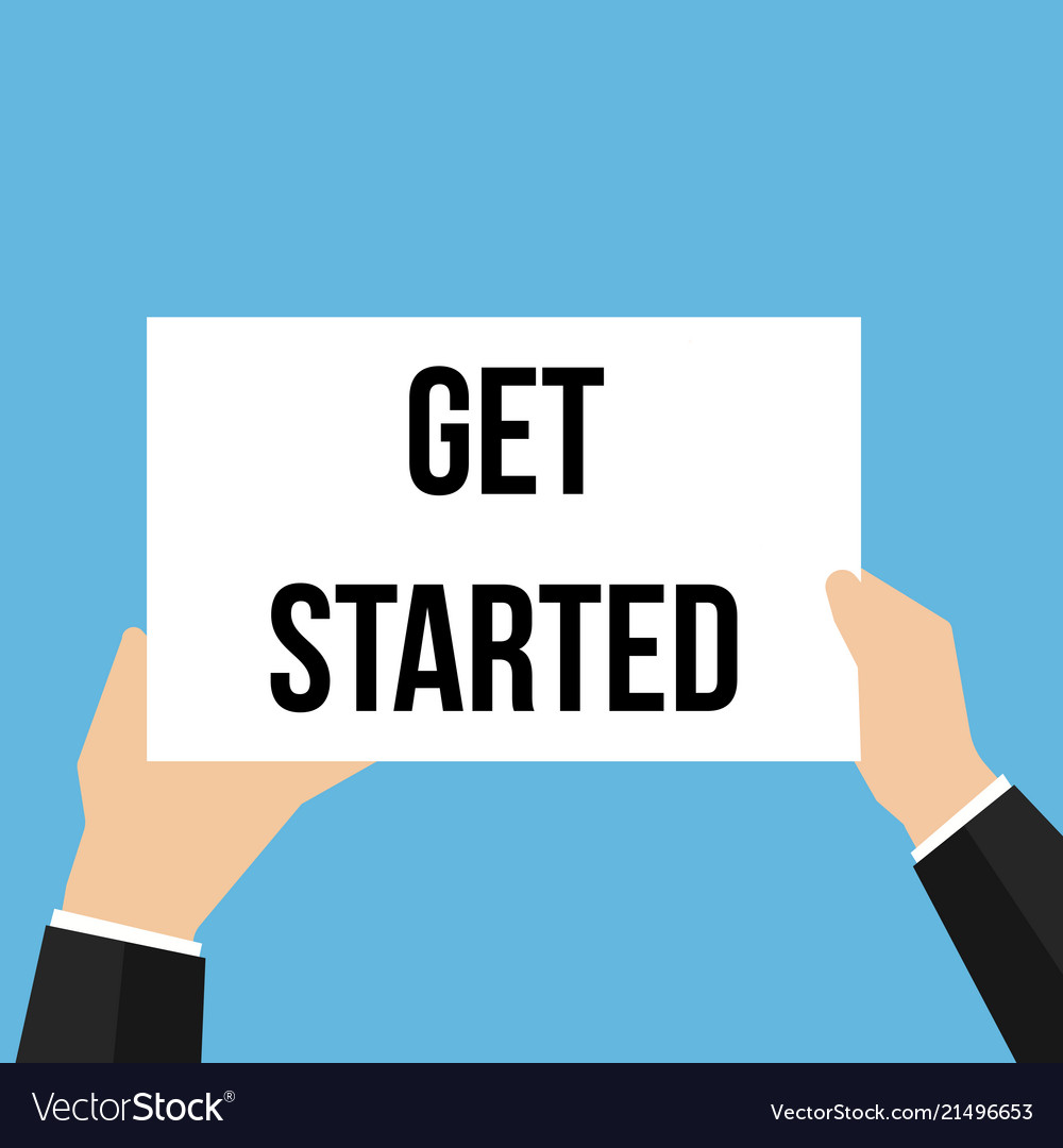 Man showing paper get started text