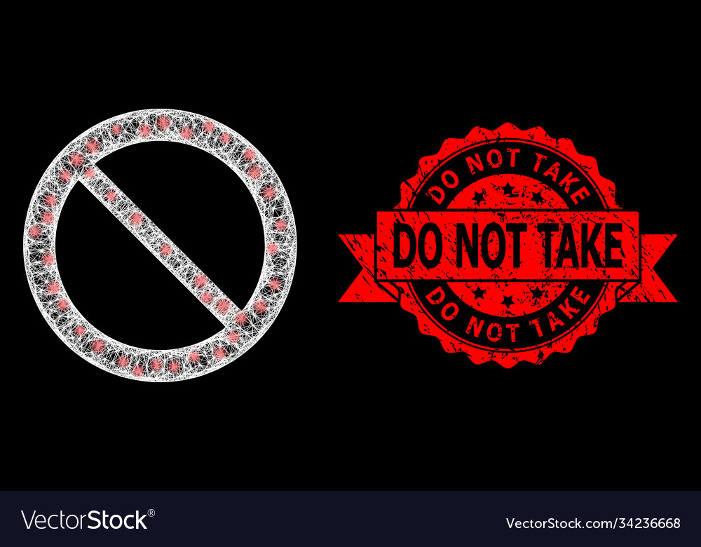 Grunge do not take seal and bright web net vector image Grunge do not take seal and bright web net