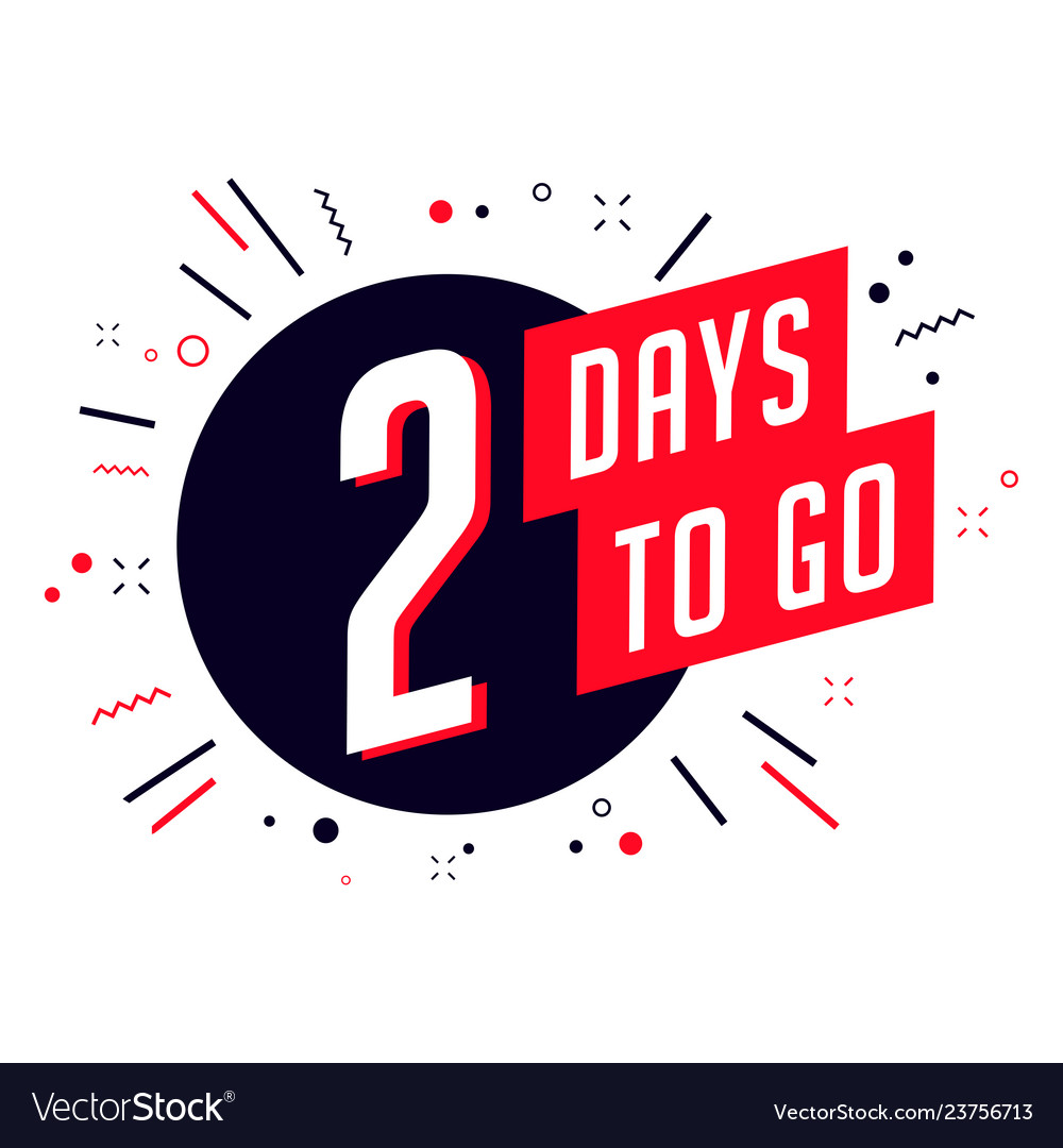 Two days to go no of left badges Royalty Free Vector Image