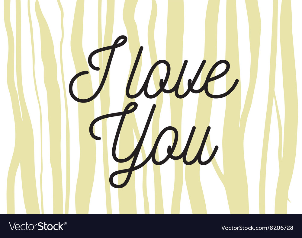 I love you inscription greeting card