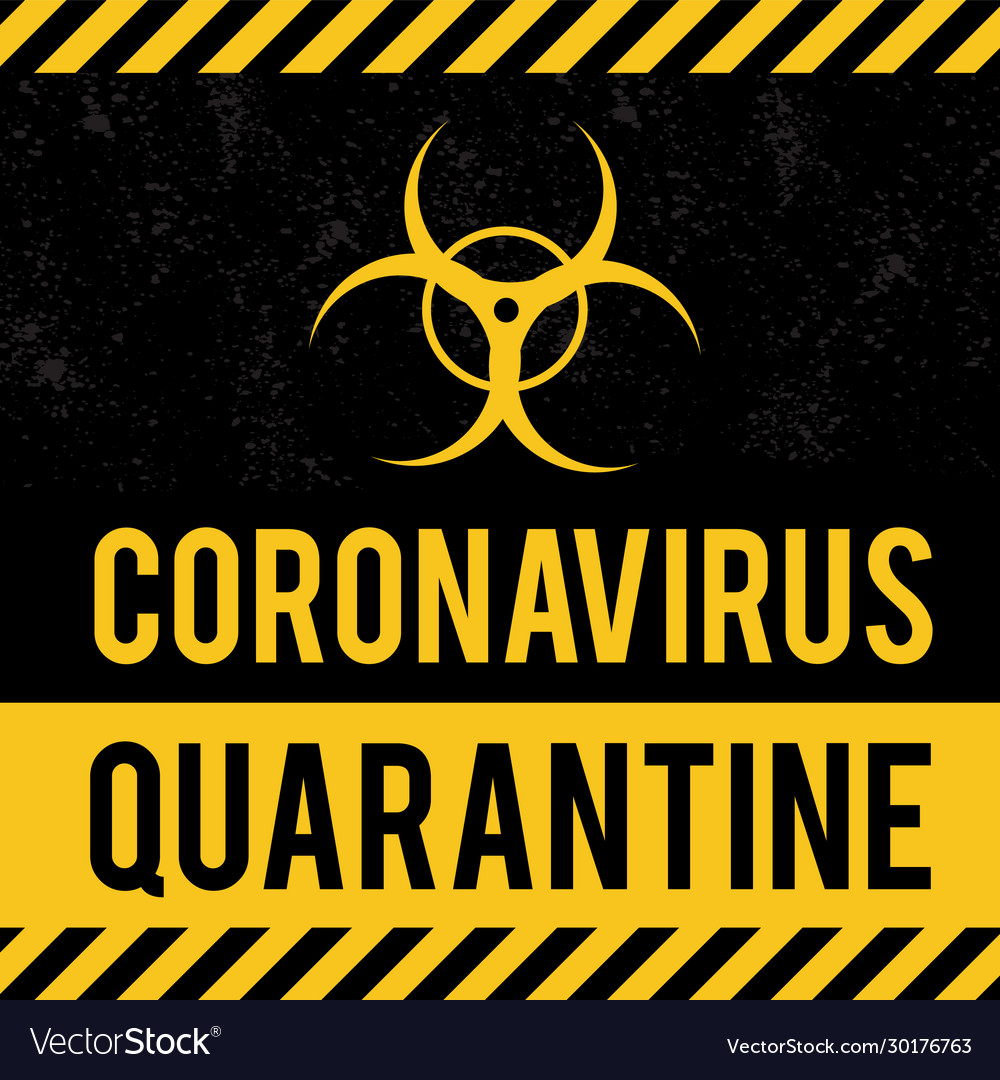 Quarantine sing stop pandemic coronavirus covid19 Vector Image