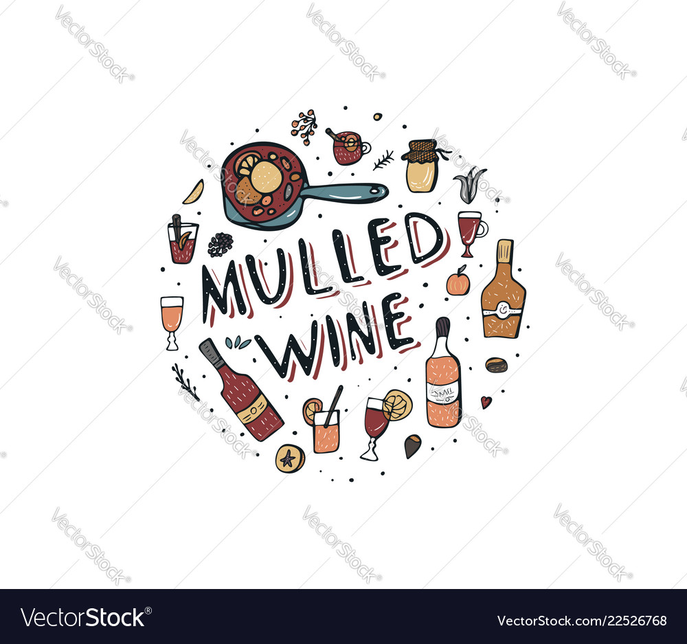 Set of mulled wine elements and objects Vector Image Set of mulled wine elements and objects