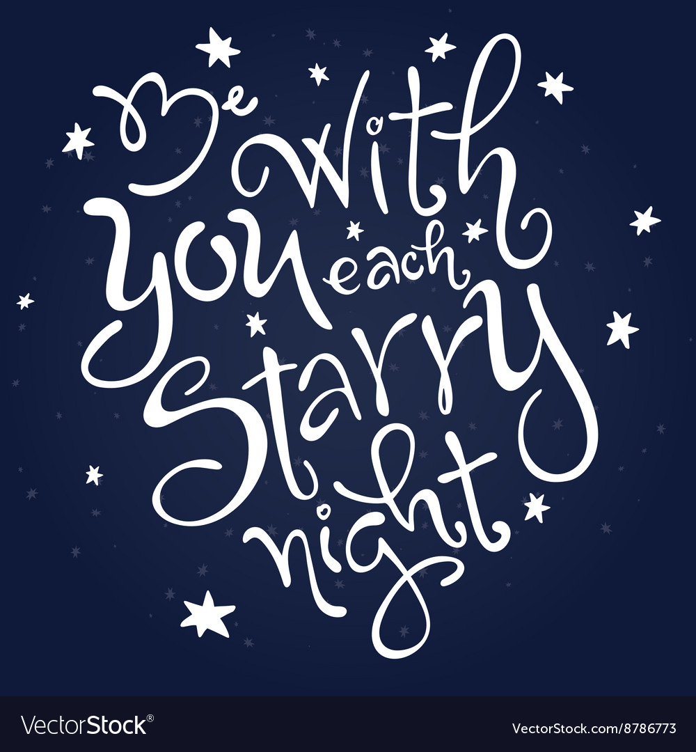 Hand lettering love quote - be with you each Vector Image