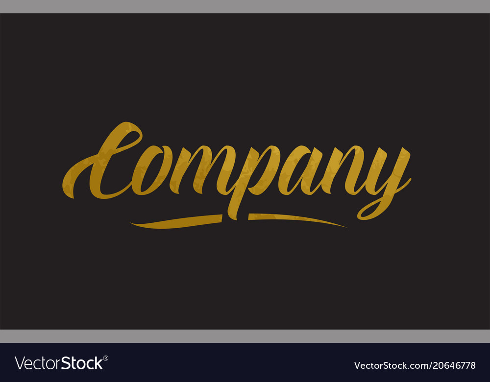 Company gold word text typography