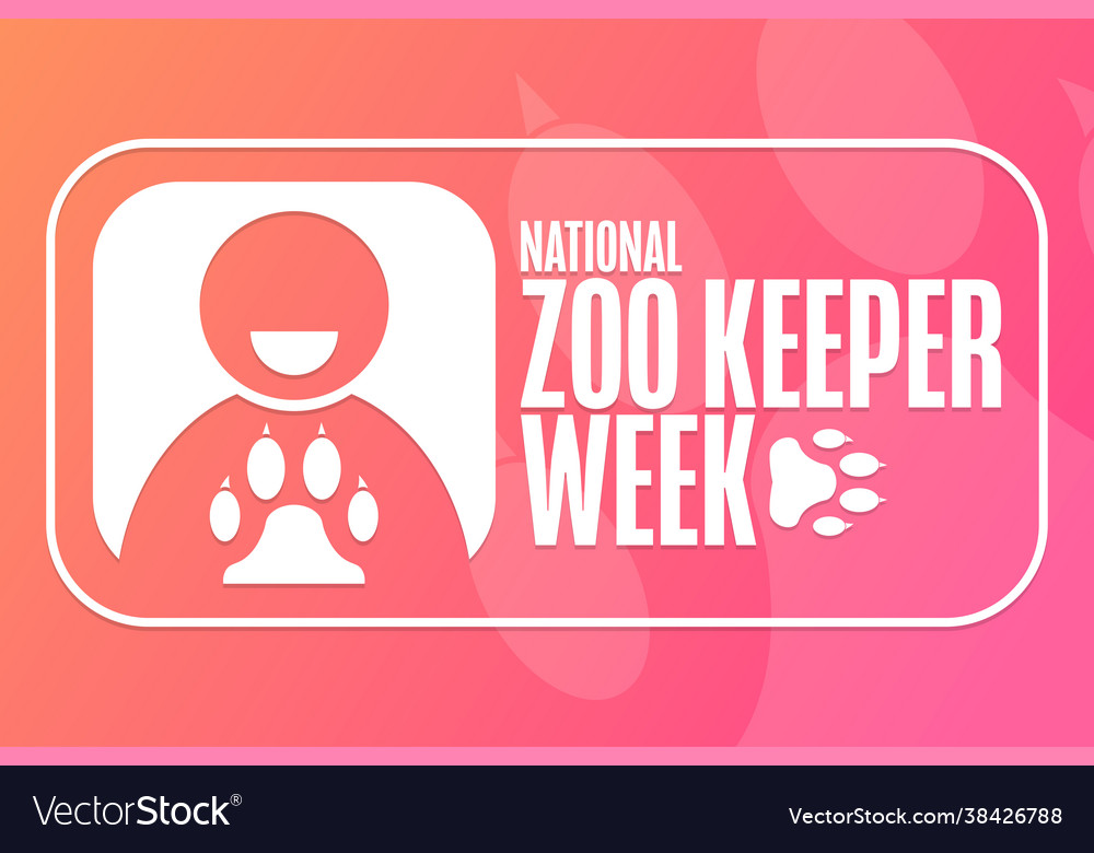 National zoo keeper week holiday concept vector image National zoo keeper week holiday concept