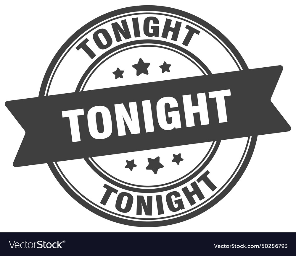 Tonight stamp label on transparent Royalty Free Vector Image