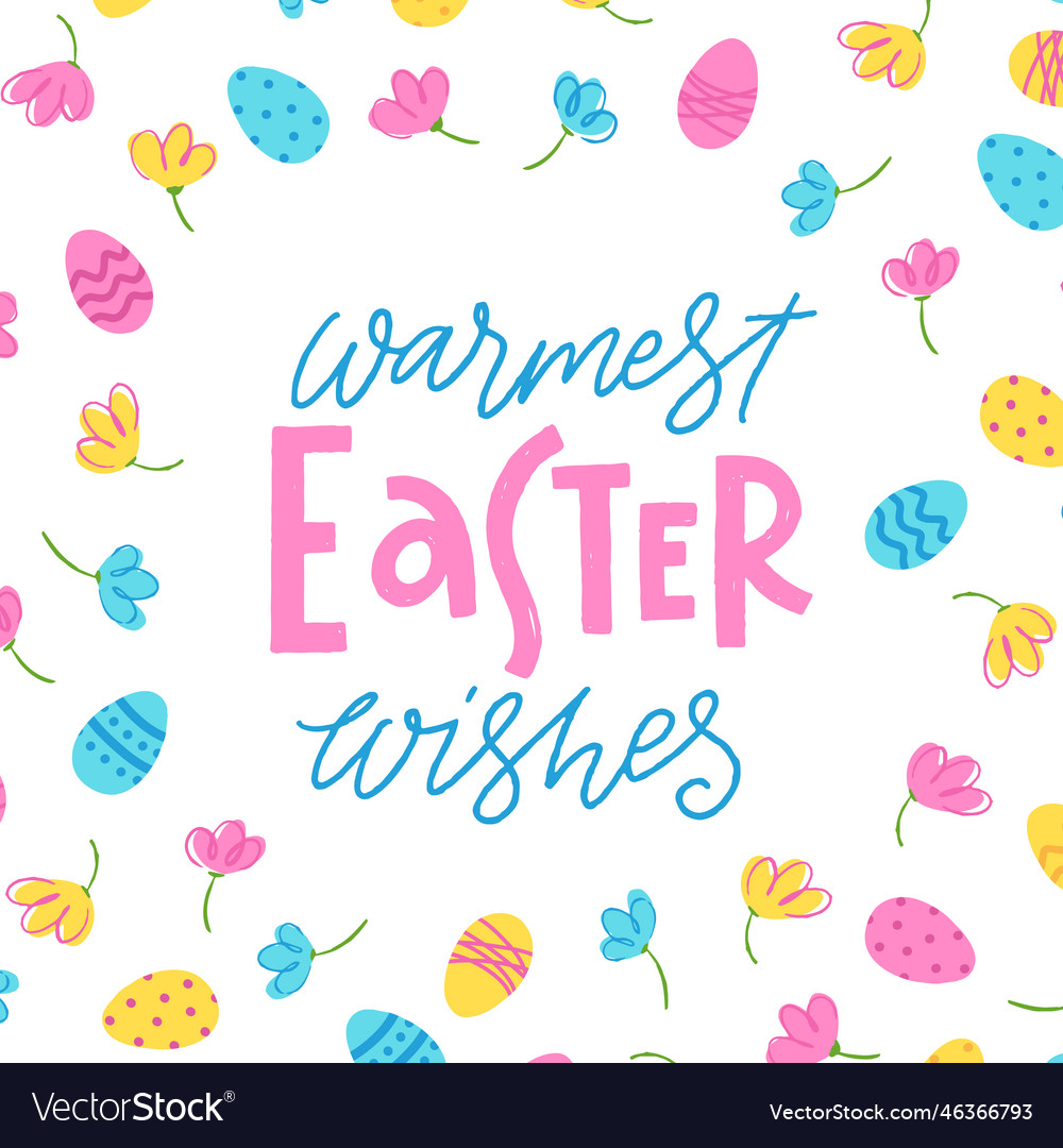 Trendy hand lettering warmest easter wishes Vector Image Trendy hand lettering warmest easter wishes